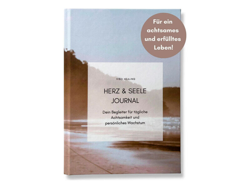 Herz & Seele Journal – 260 Seiten Workbook & Tagebuch