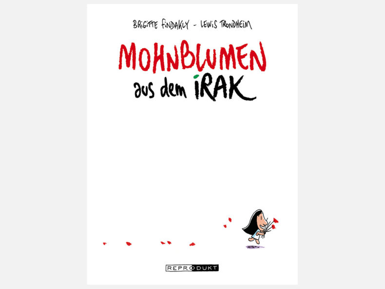 Mohnblumen aus dem Irak Graphic Novel Brigitte Findakly