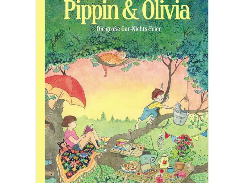 Pippin & Olivia: Die große Gar-Nichts-Feier