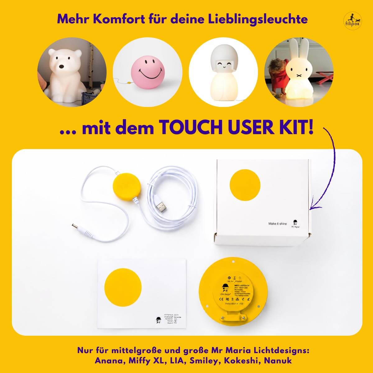 Mr Maria TOUCH USER KIT zur Nachrüstung der Touch-Funktion für kompatible Mr Maria Leuchten wie Miffy XL, Nanuk, Smiley, LIA, Anana und Kokeshi.